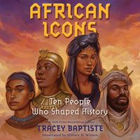 Cover image for African Icons: Ten People Who Shaped History
