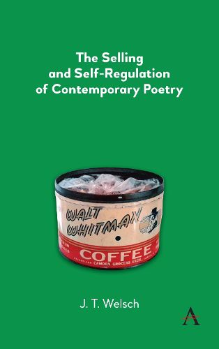 Cover image for The Selling and Self-Regulation of Contemporary Poetry