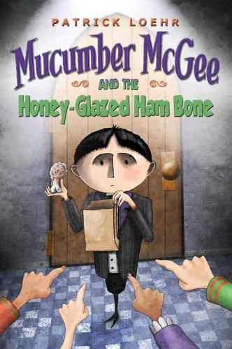 Cover image for Mucumber McGee and the Honey-Glazed Ham Bone