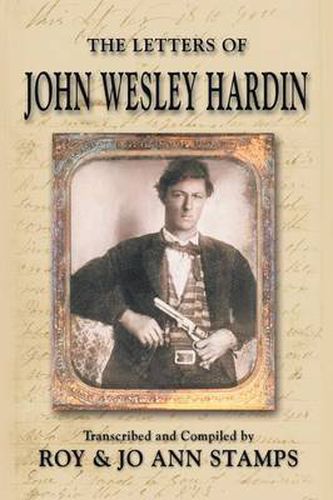 Cover image for The Letters of John Wesley Hardin