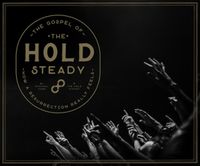 Cover image for The Gospel of The Hold Steady: How a Resurrection Really Feels