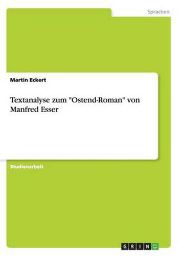 Cover image for Textanalyse zum Ostend-Roman von Manfred Esser