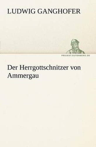 Cover image for Der Herrgottschnitzer Von Ammergau