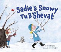 Cover image for Sadie's Snowy Tu B'Shevat