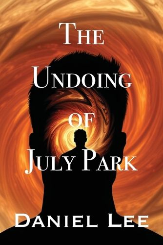 Cover image for The Undoing of July Park