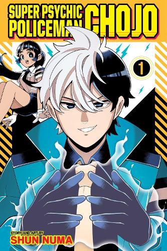 Cover image for Super Psychic Policeman Chojo, Vol. 1