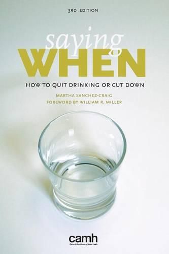 Cover image for Saying When: How to Quit Drinking or Cut Down