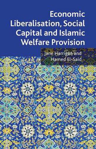 Cover image for Economic Liberalisation, Social Capital and Islamic Welfare Provision