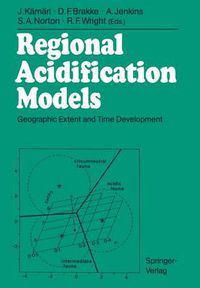 Cover image for Regional Acidification Models: Geographic Extent and Time Development