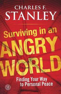 Cover image for Surviving in an Angry World