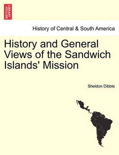 Cover image for History and General Views of the Sandwich Islands' Mission