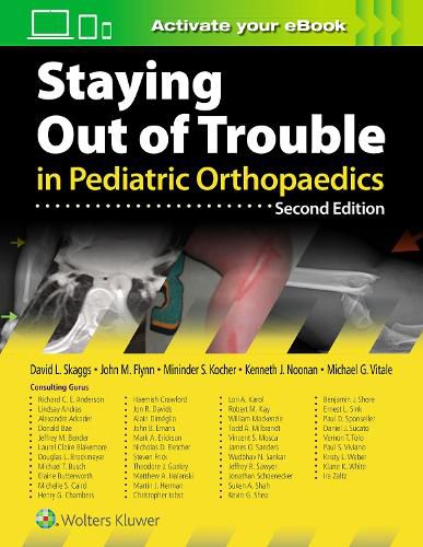 Cover image for Staying Out of Trouble in Pediatric Orthopaedics