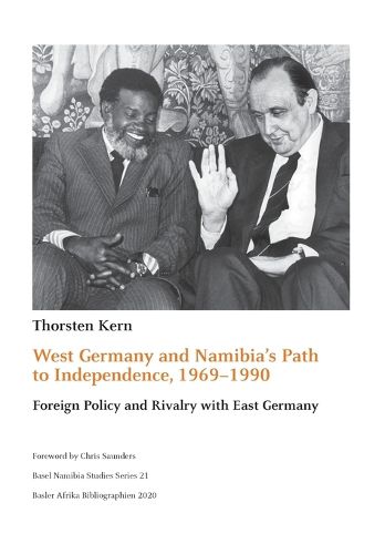 Cover image for West Germany and Namibia's Path to Independence, 1969-1990: Foreign Policy and Rivalry with East Germany