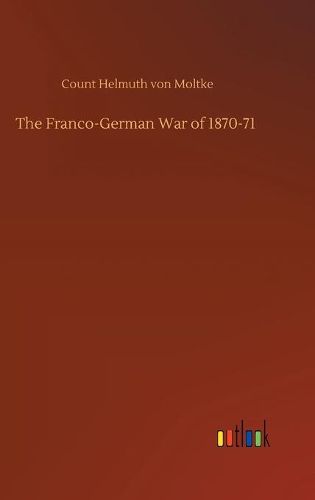 Cover image for The Franco-German War of 1870-71