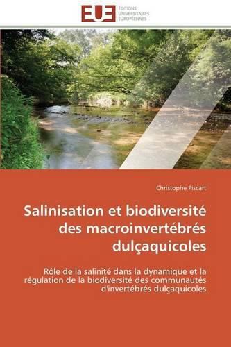 Cover image for Salinisation Et Biodiversit  Des Macroinvert br s Dul aquicoles