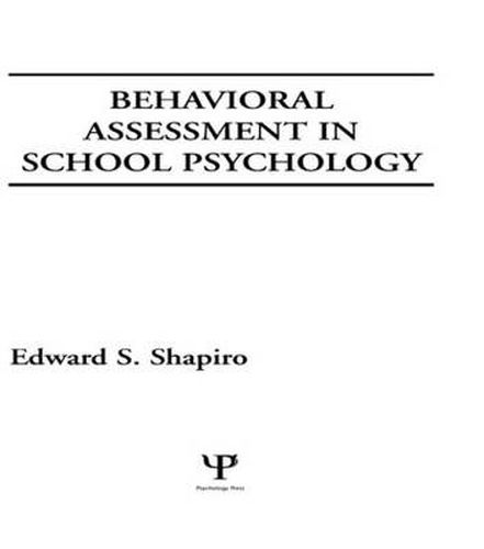 Cover image for Behavioral Assessment in School Psychology