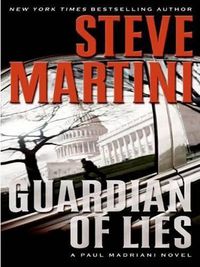 Cover image for Guardian of Lies: A Paul Madriani Novel