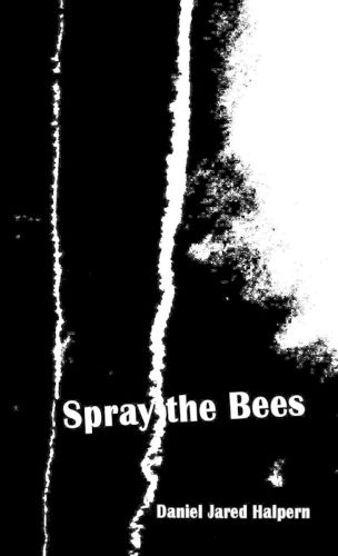 Cover image for Spray the Bees