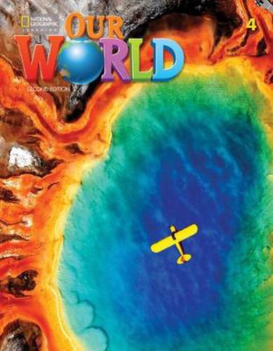 Our World 4: Student's Book with Online Practice and Student's eBook