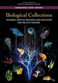 Cover image for Biological Collections: Ensuring Critical Research and Education for the 21st Century