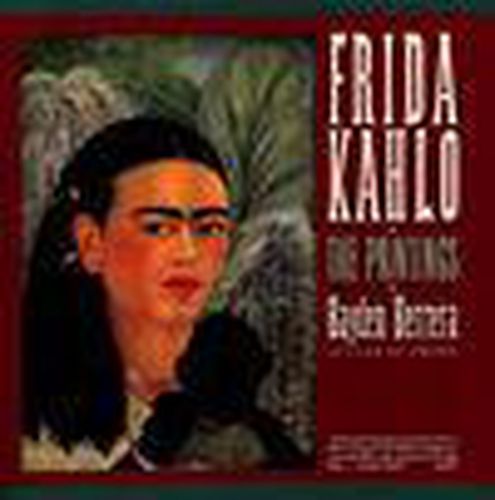 Cover image for Frida Kahlo The Paintings