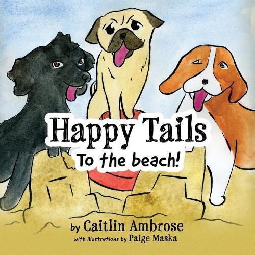 Cover image for Happy Tails: To the Beach!