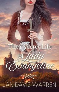 Cover image for The Secret Life of Lady Evangeline
