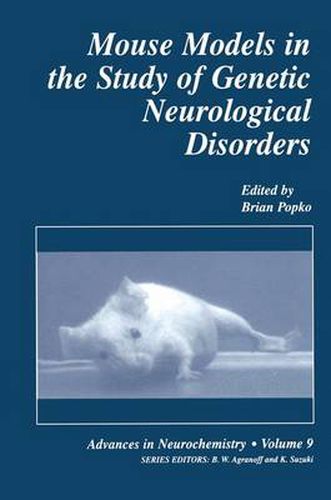 Cover image for Mouse Models in the Study of Genetic Neurological Disorders