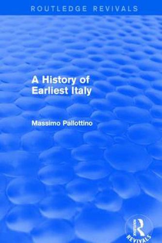 Cover image for A History of Earliest Italy (Routledge Revivals)