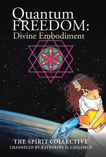 Cover image for Quantum Freedom: Divine Embodiment: Divine Embodiment