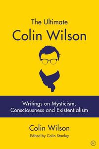 Cover image for The Ultimate Colin Wilson