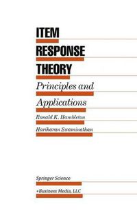 Cover image for Item Response Theory: Principles and Applications
