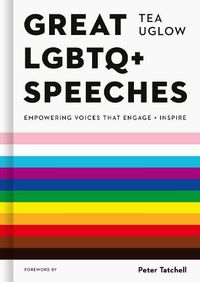 Cover image for Great LGBTQ+ Speeches: Empowering Voices That Engage And Inspire