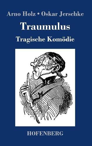 Traumulus: Tragische Komoedie