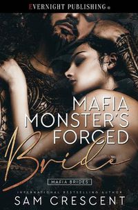 Cover image for Mafia Monster's Forced Bride