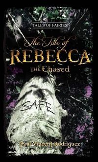 Cover image for The Tale of Rebecca the Chased