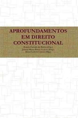 Aprofundamentos Em Direito Constitucional