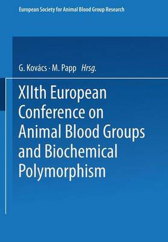 Cover image for XIIth European Conference on Animal Blood Groups and Biochemical Polymorphism