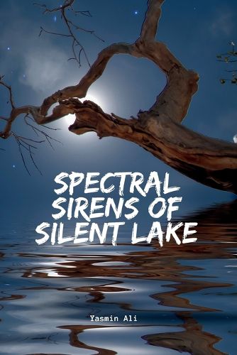 Cover image for Spectral Sirens of Silent Lake