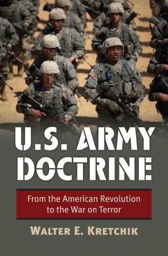 Cover image for U.S. Army Doctrine: From the American Revolution to the War on Terror