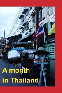 Cover image for A month in Thailand