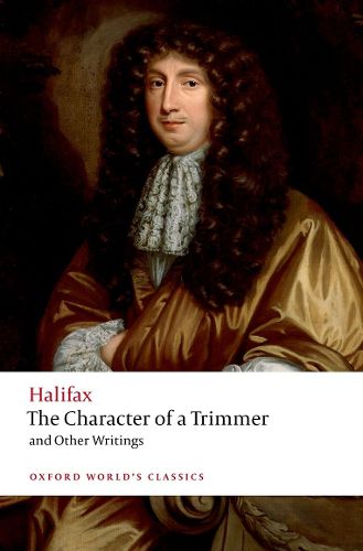 The Character of a Trimmer and Other Writings