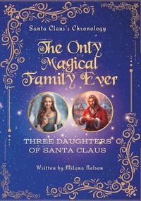 Cover image for The Only Magical Family Ever