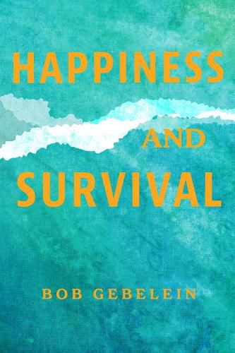 Cover image for Happiness and Survival