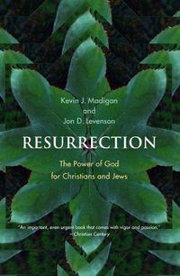 Cover image for Resurrection: The Power of God for Christians and Jews