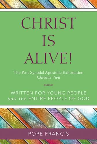 Cover image for Christ Is Alive!: The Post-Synodal Apostolic Exhortation Christus Vivit