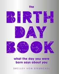 Cover image for The Birthday Book: What the day you were born says about you