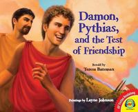 Cover image for Damon, Pythias, and the Test of Friendship