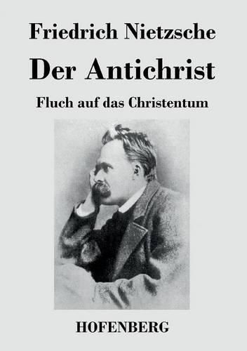 Cover image for Der Antichrist: Fluch auf das Christentum