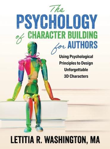 Cover image for The Psychology of Character Building for Authors